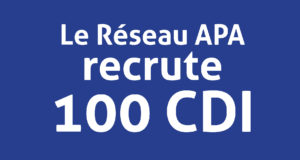 Le réseau APA recrute 100 auxiliaires de vie et aides-soignants